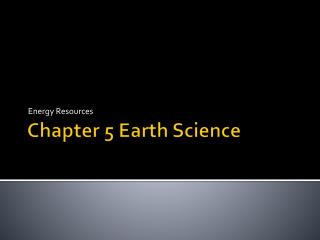 Chapter 5 Earth Science