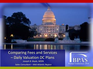 Comparing Fees and Services – Daily Valuation DC Plans