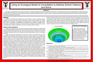 Using an Ecological Model of Consultation to Address School Violence Jared Bishop