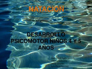 DESARROLLO PSICOMOTOR NIÑOS 4 Y 5 AÑOS