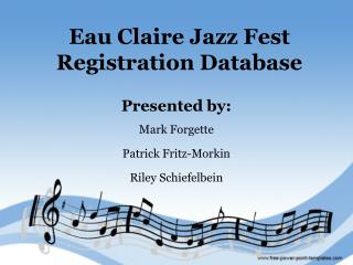 Eau Claire Jazz Fest Registration Database