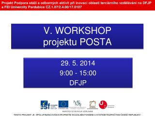 V. WORKSHOP projektu POSTA