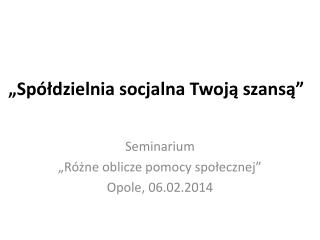 „Spółdzielnia socjalna Twoją szansą”