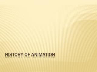 History of Animation