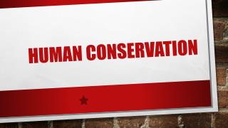 Human Conservation