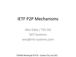 IETF P2P Mechanisms