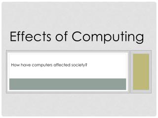 Effects of Computing