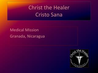 Christ the Healer Cristo Sana