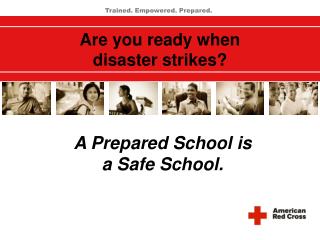Are you ready when disaster strikes?