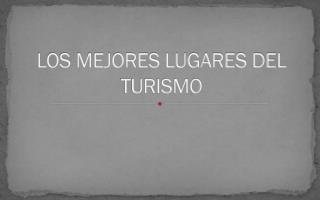 LOS MEJORES LUGARES DEL TURISMO