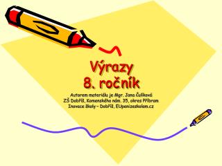 Výrazy 8. ročník