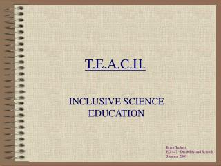 T.E.A.C.H.