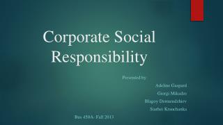 Corporate Social R esponsibility