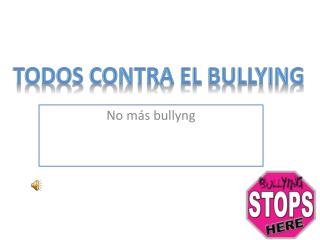 No más bullyng