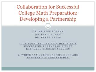 Collaboration for Successful College Math Preparation: Developing a Partnership