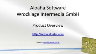 Aloaha Software Wrocklage Intermedia GmbH