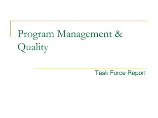 Program Management &amp; Quality