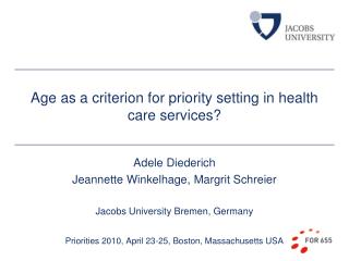 Age as a criterion for priority setting in health care services?