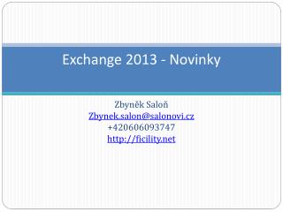 Exchange 201 3 - Novinky