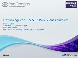 Gestión ágil con TFS, SCRUM y buenas prácticas