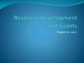 Resource Development and Grants