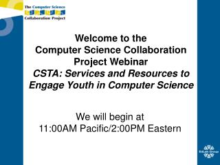 We will begin at 11:00AM Pacific/2:00PM Eastern