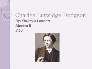 Charles Lutwidge Dodgson