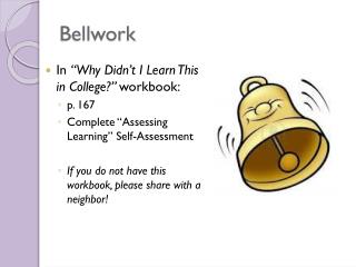 Bellwork