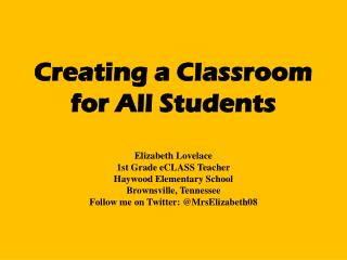 Creating a Classroom for All Students