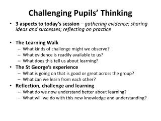 Challenging Pupils’ Thinking