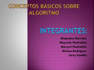 Conceptos básicos sobrE algoritmo