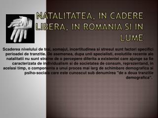 Natalitatea, in cadere libera, in Romania si in lume