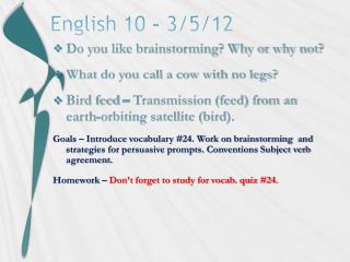 English 10 - 3/5/12