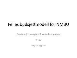 Felles budsjettmodell for NMBU