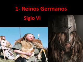 1- Reinos Germanos