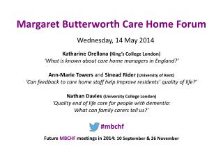 Margaret Butterworth Care Home Forum