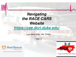 Navigating the RACE CARS Website https://cee.dcri.duke /