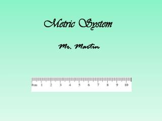 Metric System