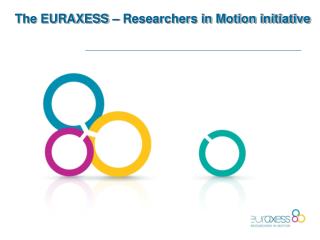 The EURAXESS – Researchers in Motion initiative