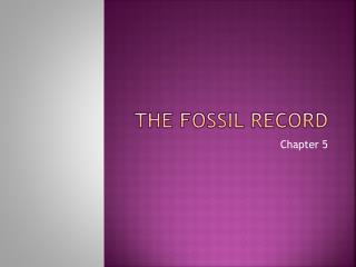 The Fossil Record