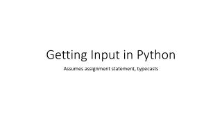 Getting Input in Python