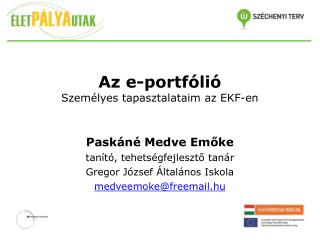 Az e-portfólió Személyes tapasztalataim az EKF-en