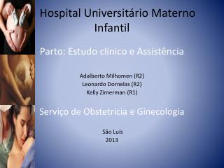 Hospital Universitário Materno Infantil