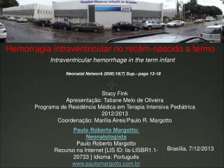 Hemorragia intraventricular no recém-nascido a termo