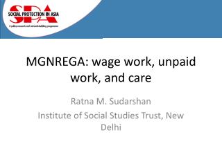 MGNREGA: wage work, unpaid work, and care