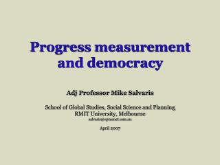 Progress measurement and democracy