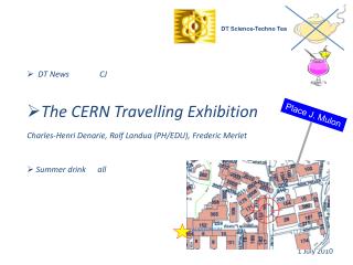 DT News 	 CJ The CERN Travelling Exhibition