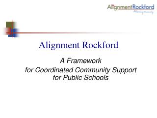 Alignment Rockford