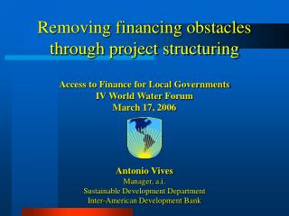 Removing financing obstacles through project structuring