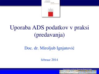 Uporaba ADS podatkov v praksi (predavanja)